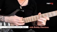 Two Handed Tapping - Part 3 - a FretHub online guitar lesson, with Bobby Harrison