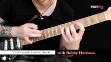 Two Handed Tapping - Part 8 - a FretHub online guitar lesson, with Bobby Harrison