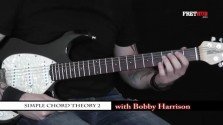 Simple Chord Theory 2 - a FretHub online guitar lesson, with Bobby Harrison